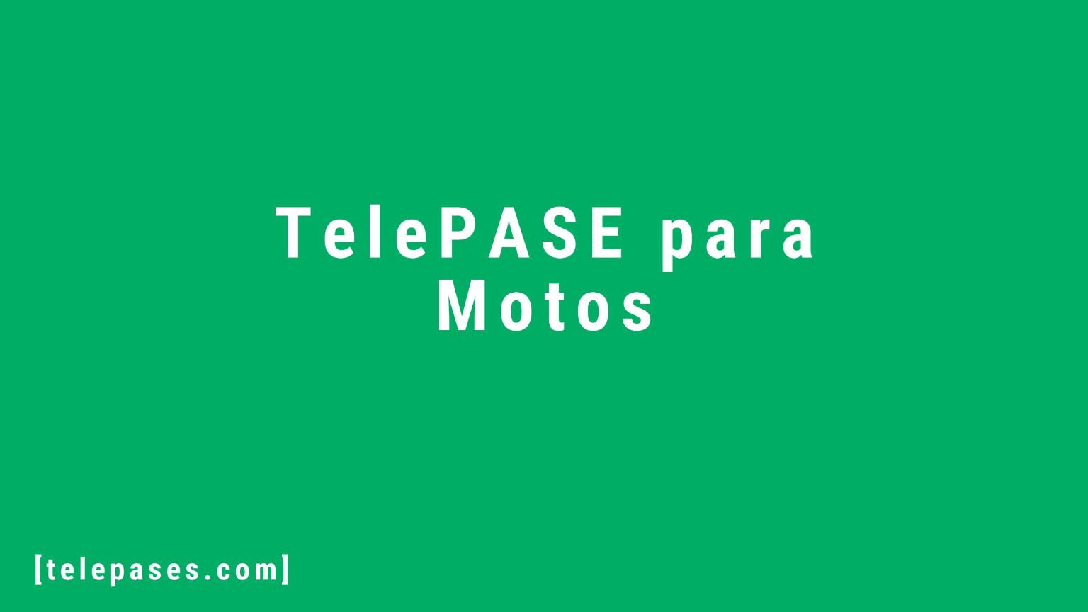 TelePASE para Motos