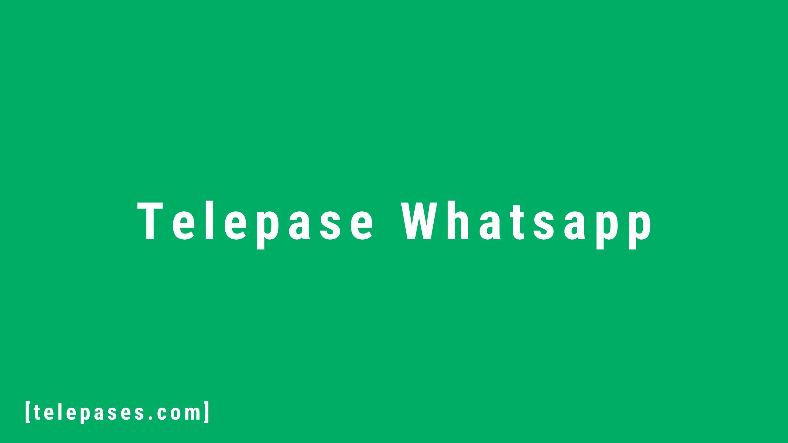 Telepase Whatsapp